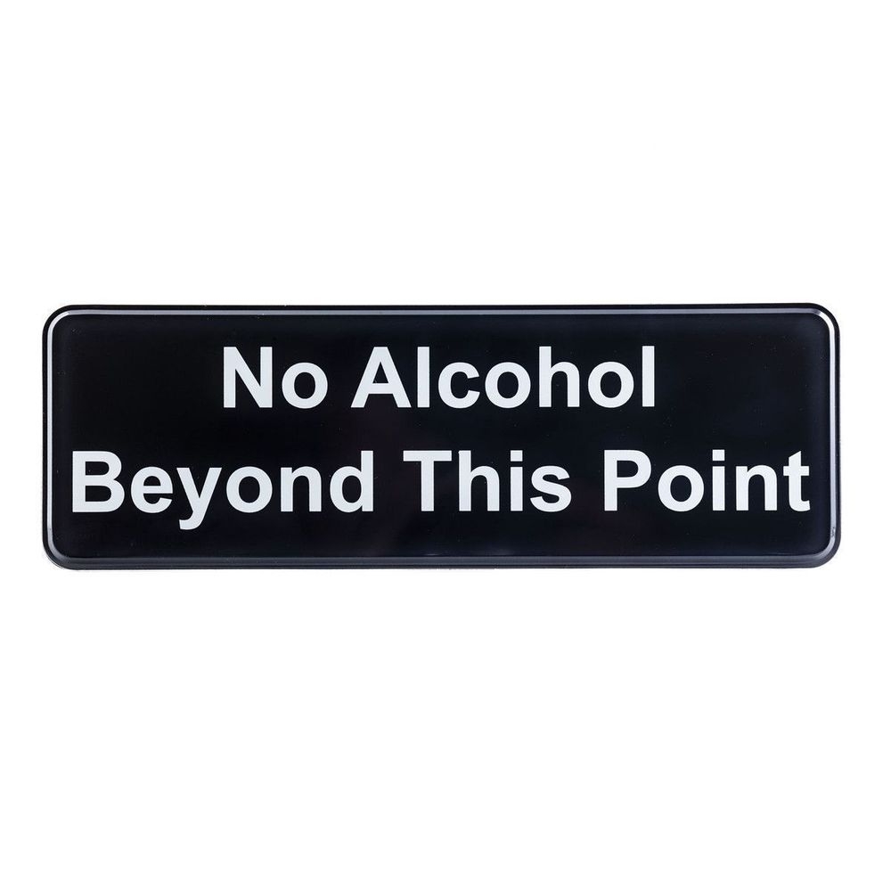 Tablecraft Plastic No Alcohol Beyond This Point Restaurant Compliance Signage, 9 x 3 x 0.125 inch