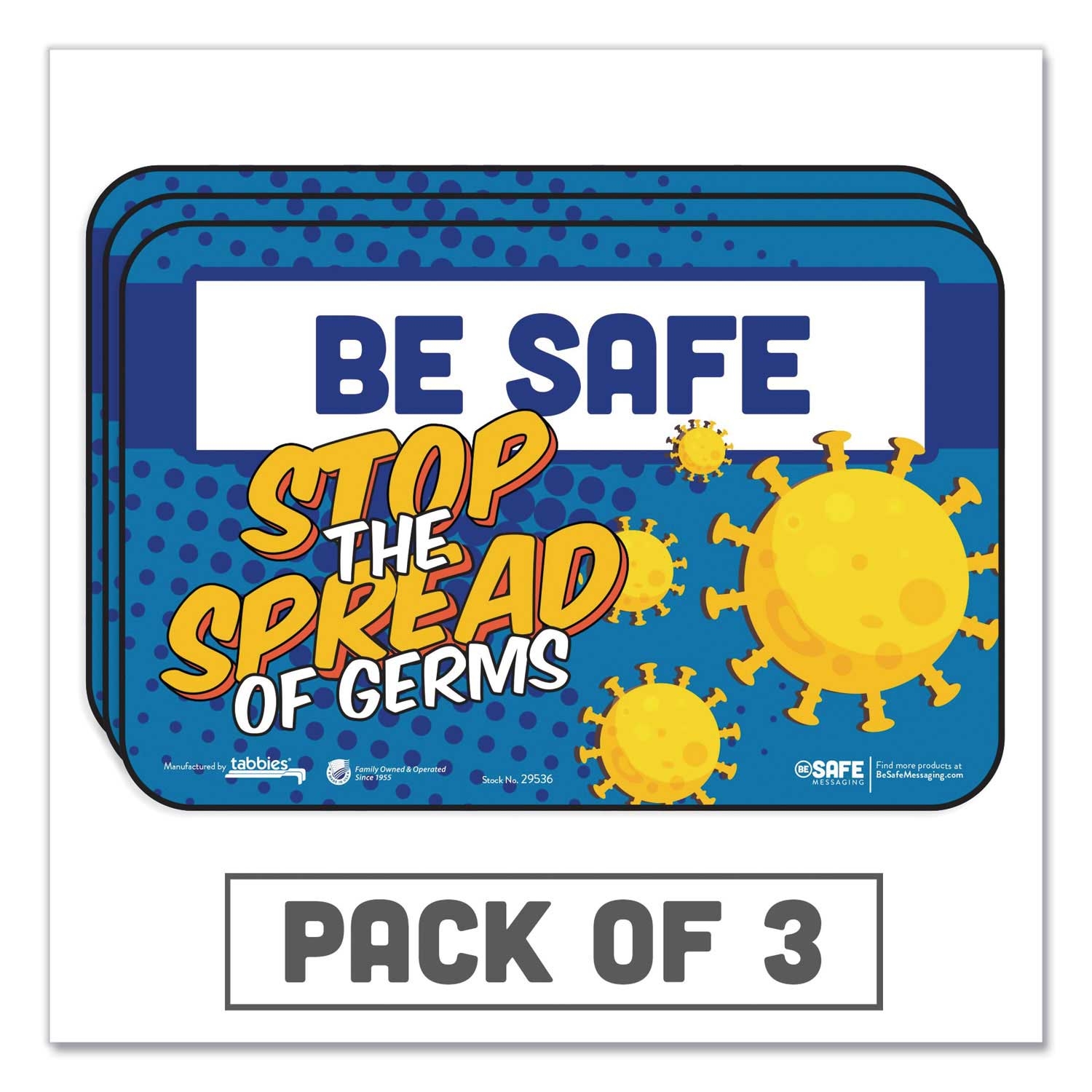 Tabbies Stop The Spread Of Germs BeSafe Messaging Education Wall Sign, 9 x 6 inch - 3 per pack -- 1 pack