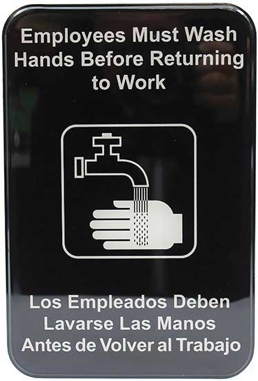 Tablecraft Plastic White on Black English/Spanish Employees Must Wash Hands Before Returning to Work Bilingual Sign, 6 x 9 inch