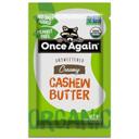 Once Again Nut Butter Organic Unsweetened Creamy Cashew Butter - Squeeze Pack, 1.15 Ounce -- 60 per case