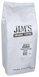 Jims Organic Coffee Sweet Nothing Decaf Coffee, 5 Pound