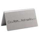 Service Ideas 18/8 Stainless Steel Brushed Finish Caution Hot Surface Laser Cut ID Table Tent, 1.75 inch Width x 1.5 inch Height