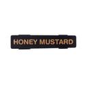 Tablecraft Polypropylene Gold Print Honey Mustard Tag for Saferfood Solutions Option Dispenser, 0.5625 x .4375 x 2.5 inch