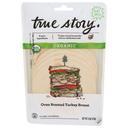 True Story Organic Oven Roasted Turkey Breast, 6 Ounce -- 12 per case