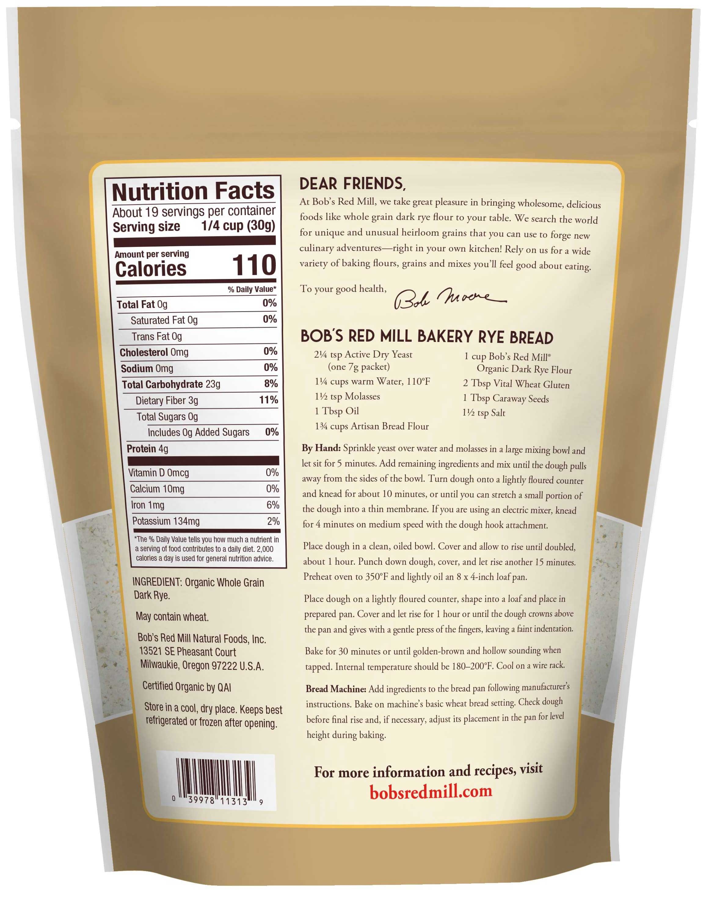 Bobs Red Mill Organic Dark Rye Flour, 20 Ounce Pouch -- 4 per case
