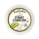 Fresh Creations Street Corn Dip, 10 Ounce -- 6 per case